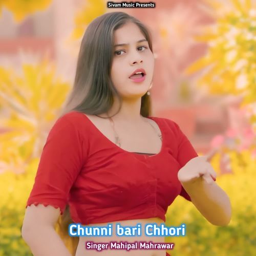 Chunni bari Chhori