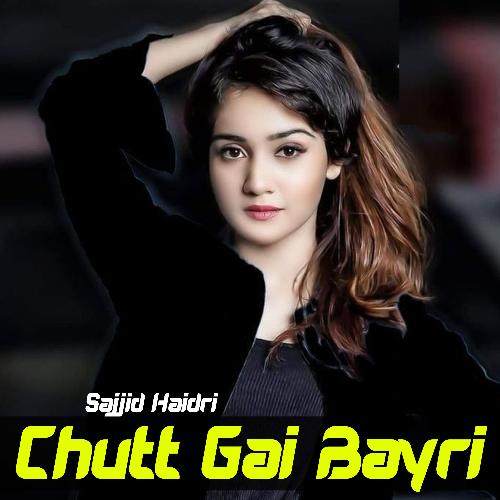 Chutt Gai Bayri