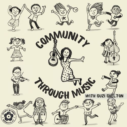 Community Through Music with Suzi Shelton_poster_image