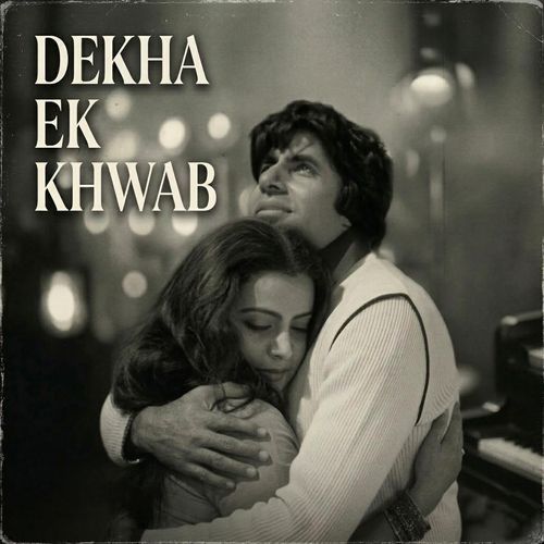 Dekha Ek Khwab