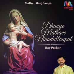 Dhanye Mathave Ninodullanpal - Single