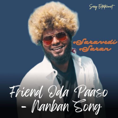 Friend Oda Paaso - Nanban Song