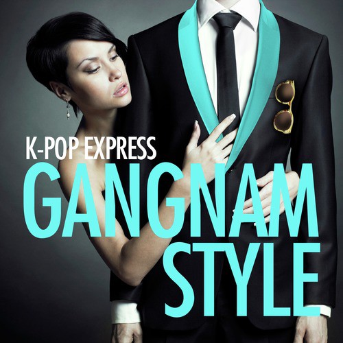 Gangnam Style (Remixes)