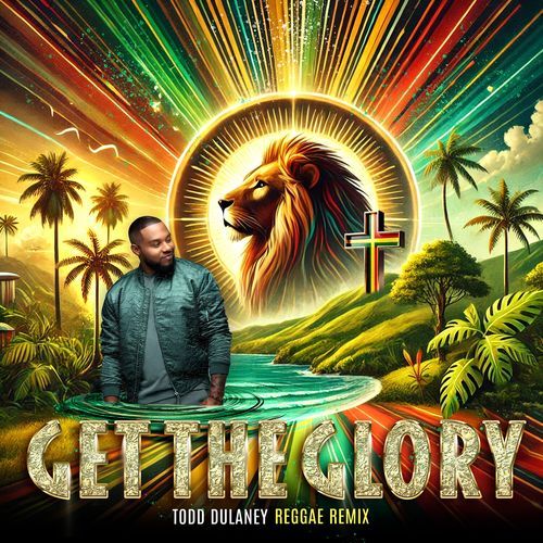 Get the Glory (Reggae Remix)_poster_image