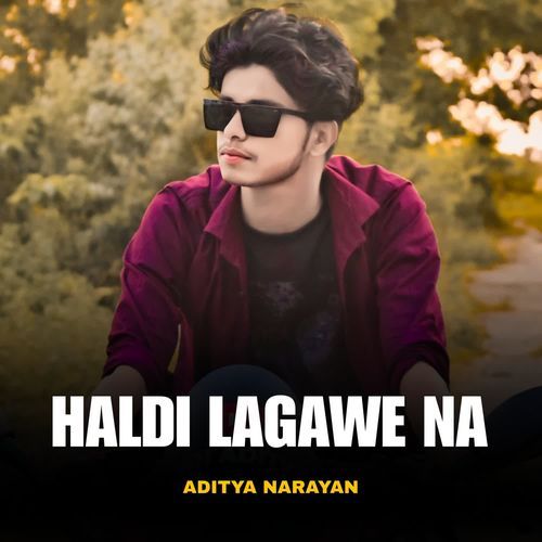 HALDI LAGAWE NA