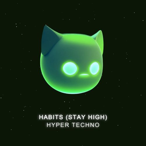 Habits (Stay High) (Sped Up)