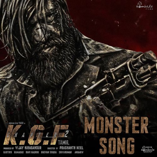 The Monster Song (From "KGF Chapter 2 - Tamil") (Extended Version)