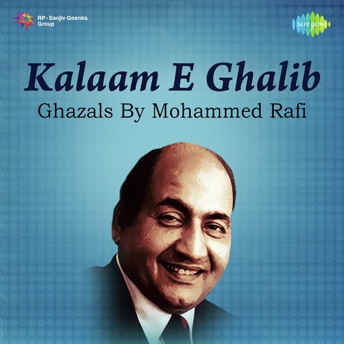 Kalaam E Ghalib - Ghazals By Mohammed Rafi
