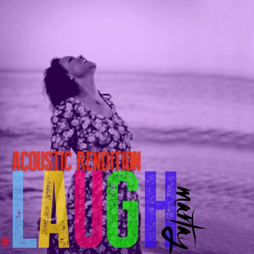 Laugh (Acoustic)