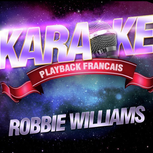 No Regrets — Karaoké Playback Avec Choeurs — Rendu Célèbre Par Robbie Williams
