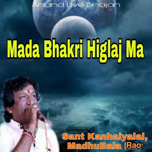 Mada Bhakri Higlaj Ma