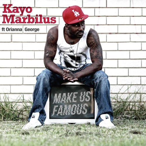 Make Us Famous (feat. Orianna George)_poster_image