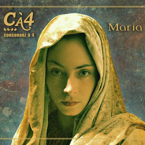 Maria (Sacred 4 Part Songs of the 19th and 20th Century & Organ Improvisations)