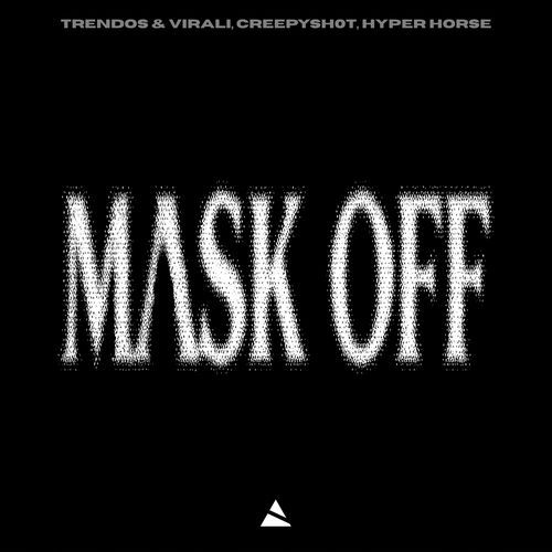 Mask Off