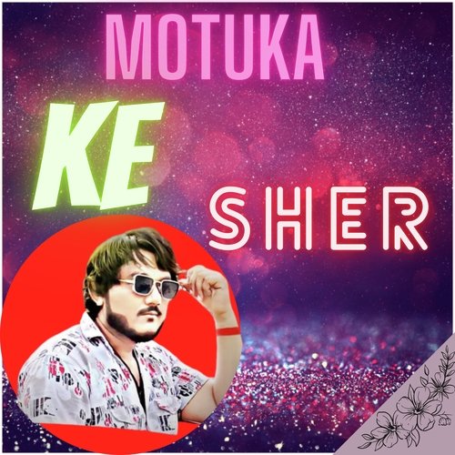 Motuka ke sher