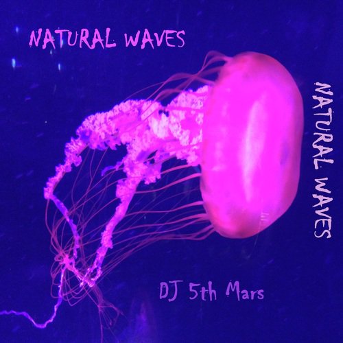  Natural Waves EP