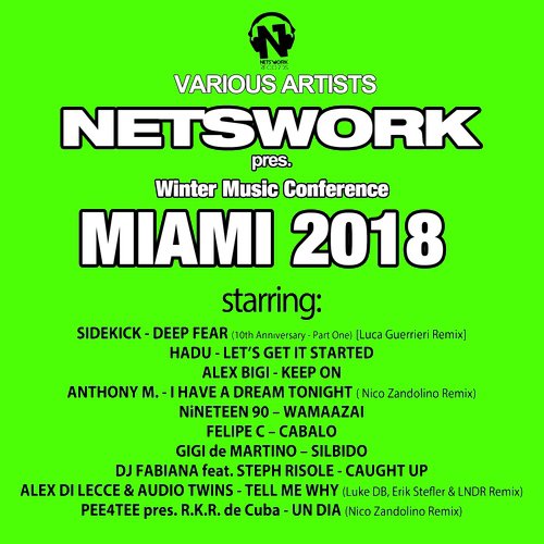 Netswork Presents Winter Music Conference Miami 2018