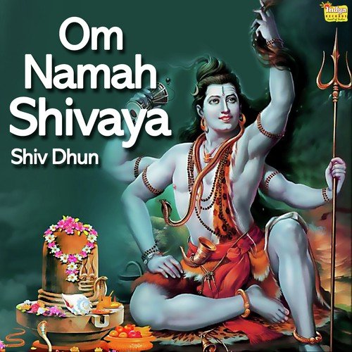 Om Namah Shivaya - Shiv Dhun