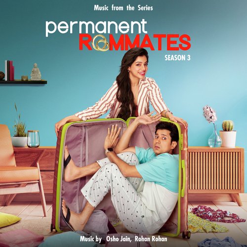 Permanent Roommates: Season 3 (Music from the Series)