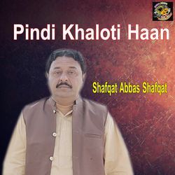 Pindi Khaloti Haan-QAotZx0AT2M