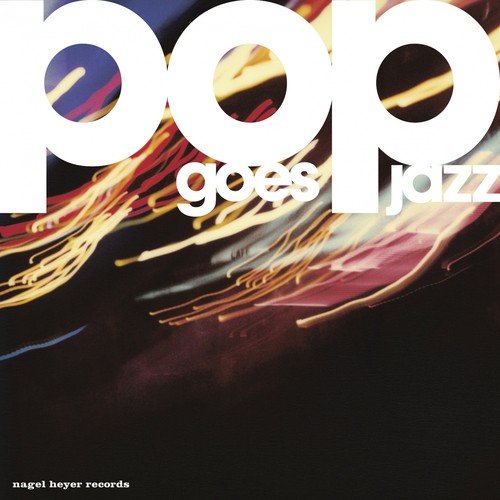 Pop Goes Jazz