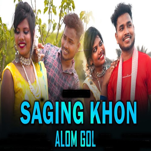 SAGING KHON ALOM GOL