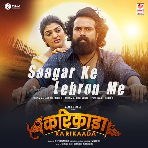 Saagar Ke Lehron Me (From "Karikaada - Hindi")