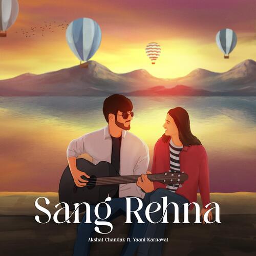 Sang Rehna (feat. Yaani Karnawat)-okv tunes