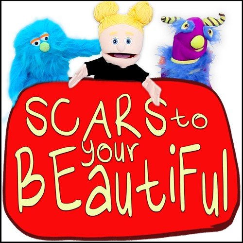 Scars to Your Beautiful (Puppet Version)_poster_image