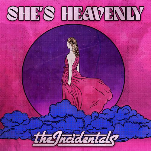 She's Heavenly Lyrics - The Incidentals - Only on JioSaavn