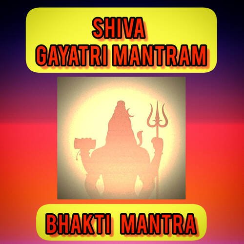 Shiva Gayatri Mantram