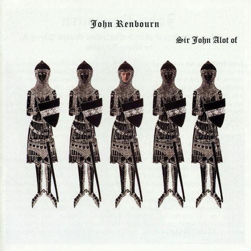 Sir John Alot of Merrie Englandes Musyk Thyng &amp; Ye Grene Knyghte (Bonus Track Edition)_poster_image