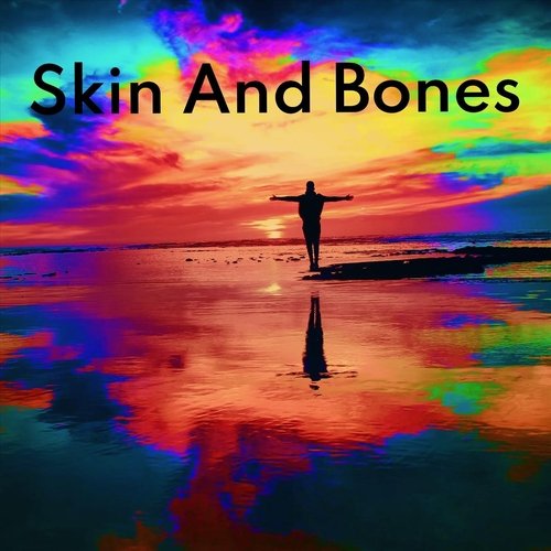 Skin and Bones