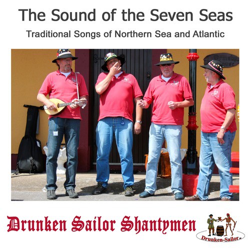Songs of the Seven Seas: Traditional Songs of Northern Sea and Atlantic