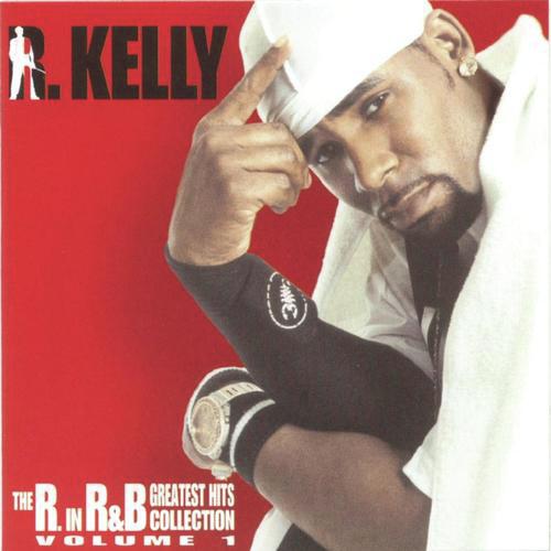 The R. In R&B Greatest Hits Collection: Volume 1