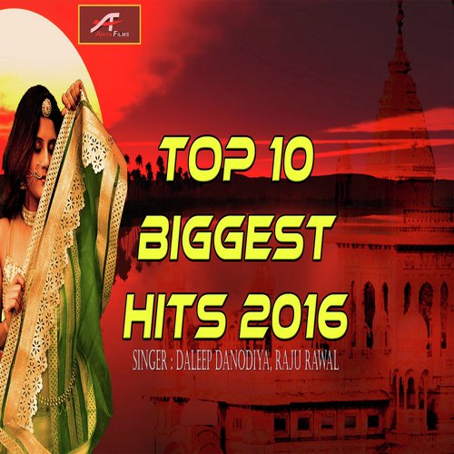 Top 10 Biggest Hits 2016 (Rajasthani)