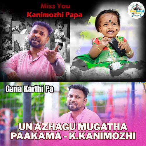 Un Azhagu Mugatha Paakama - K Kanimozhi