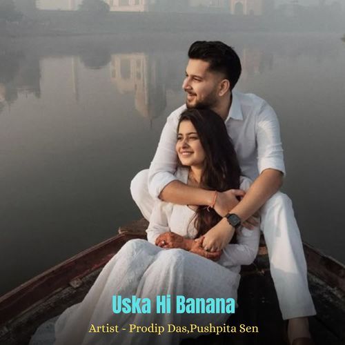 Uska Hi Banana