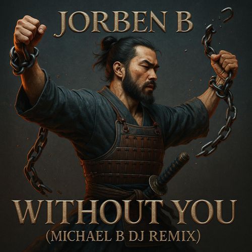 Without You (Michael B DJ Remix)