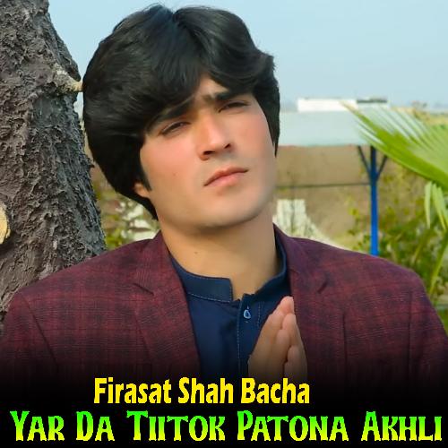 Yar Da Tiitok Patona Akhli