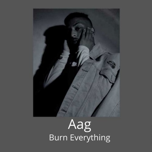 Aag (From "Burn Everything")