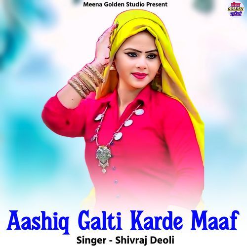 Aashiq Galti Karde Maaf