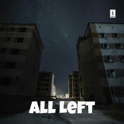 All Left-Oj8ucyt8eXo