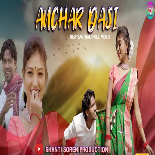 Anchar Dasi Santali Song Download from Anchar Dasi JioSaavn