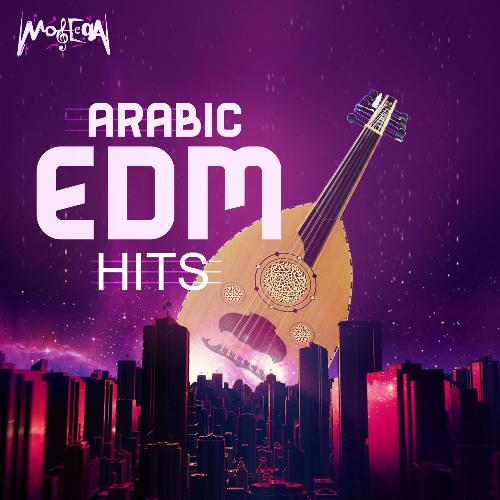 Arabic EDM Hits