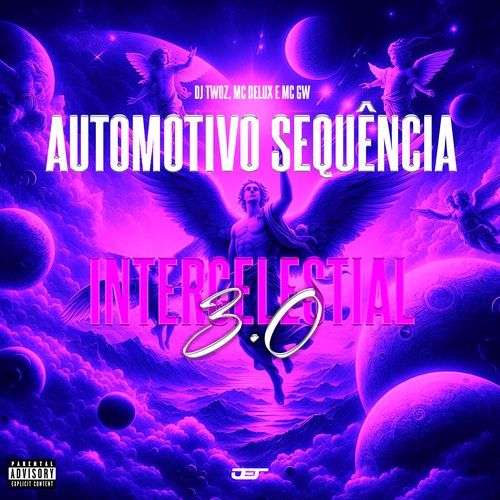 Automotivo Sequência Intercelestial 3.0