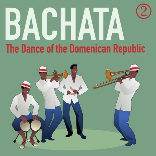 Bachata: The Dance of the Domenican Republic, Volume 2_poster_image