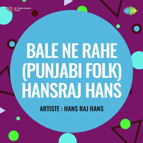 Bale Ne Rahe Punjabi Folk Hansraj Hans