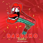 Barulho (Dirtyloud Remix)