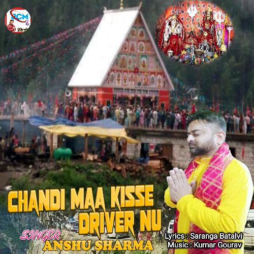 Chandi Maa Kisse Driver Nu